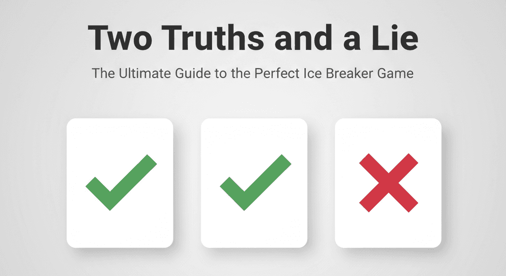 A Guide to Two Truths and a Lie: Rules, Strategies